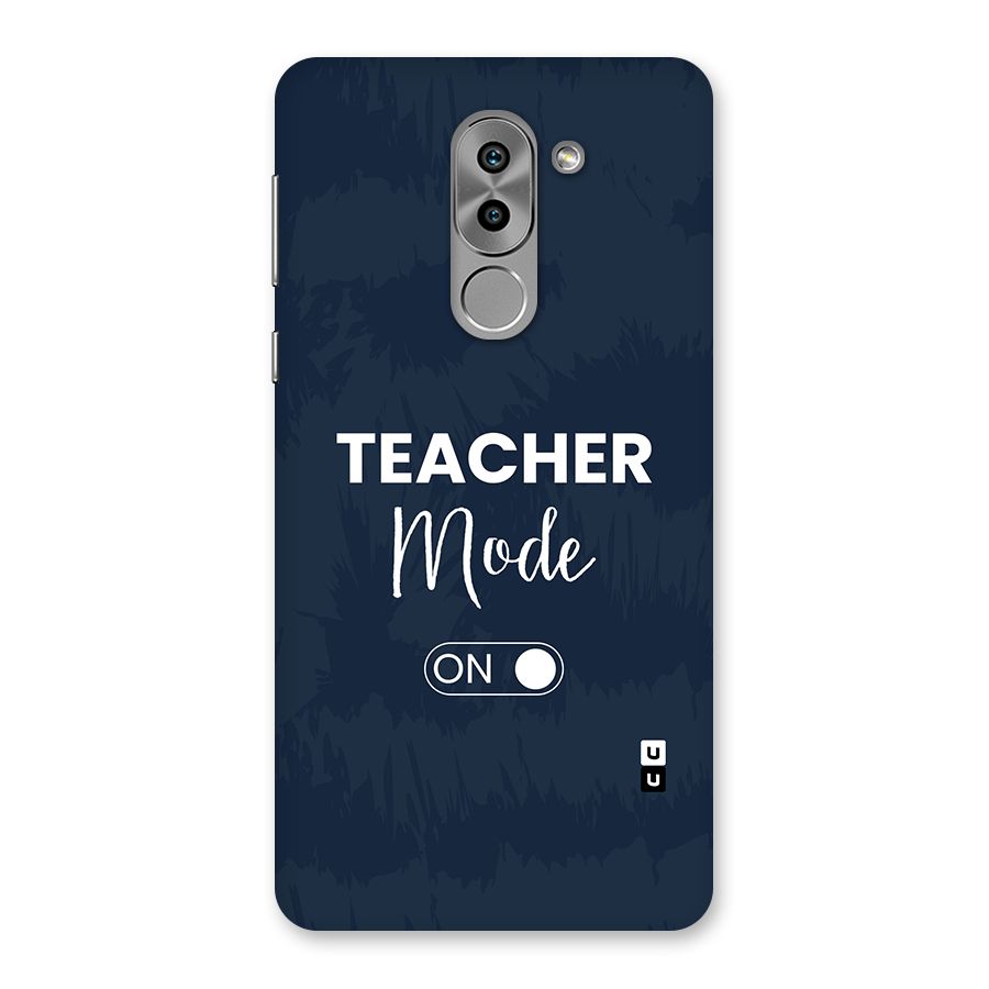 Teacher Mode On Back Case for Honor 6X