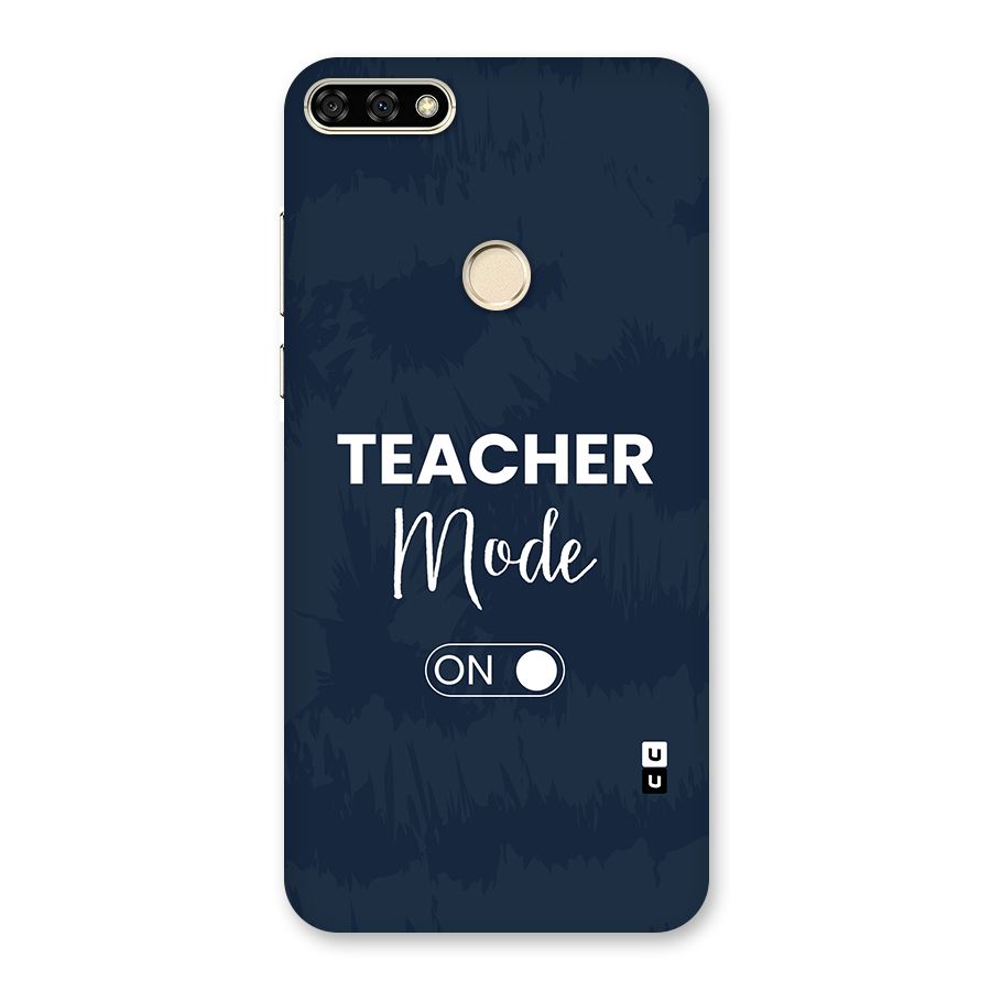 Teacher Mode On Back Case for Honor 7A