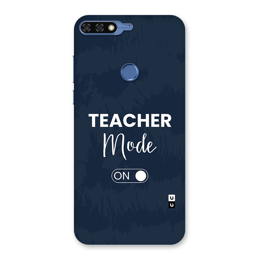 Teacher Mode On Back Case for Honor 7C