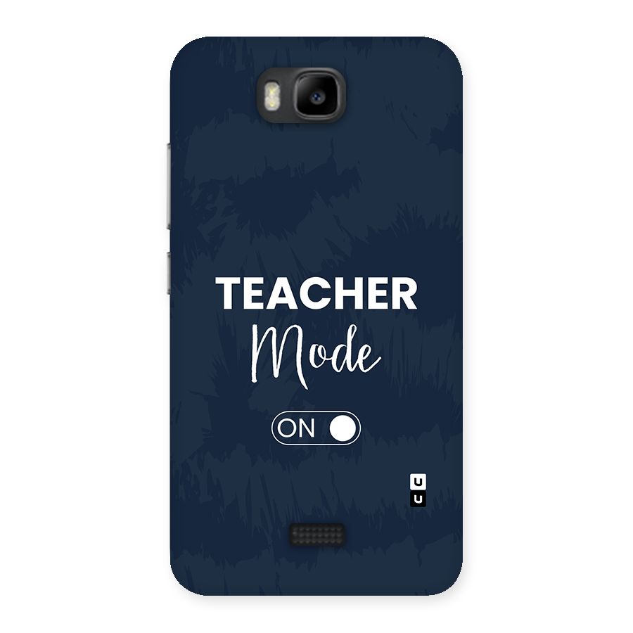 Teacher Mode On Back Case for Honor Bee