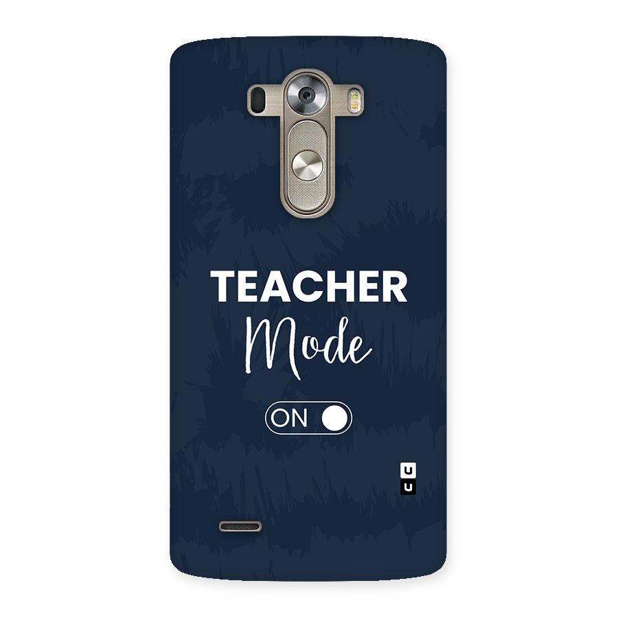 Teacher Mode On Back Case for LG G3