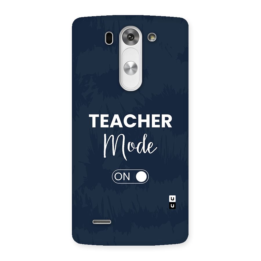 Teacher Mode On Back Case for LG G3 Mini