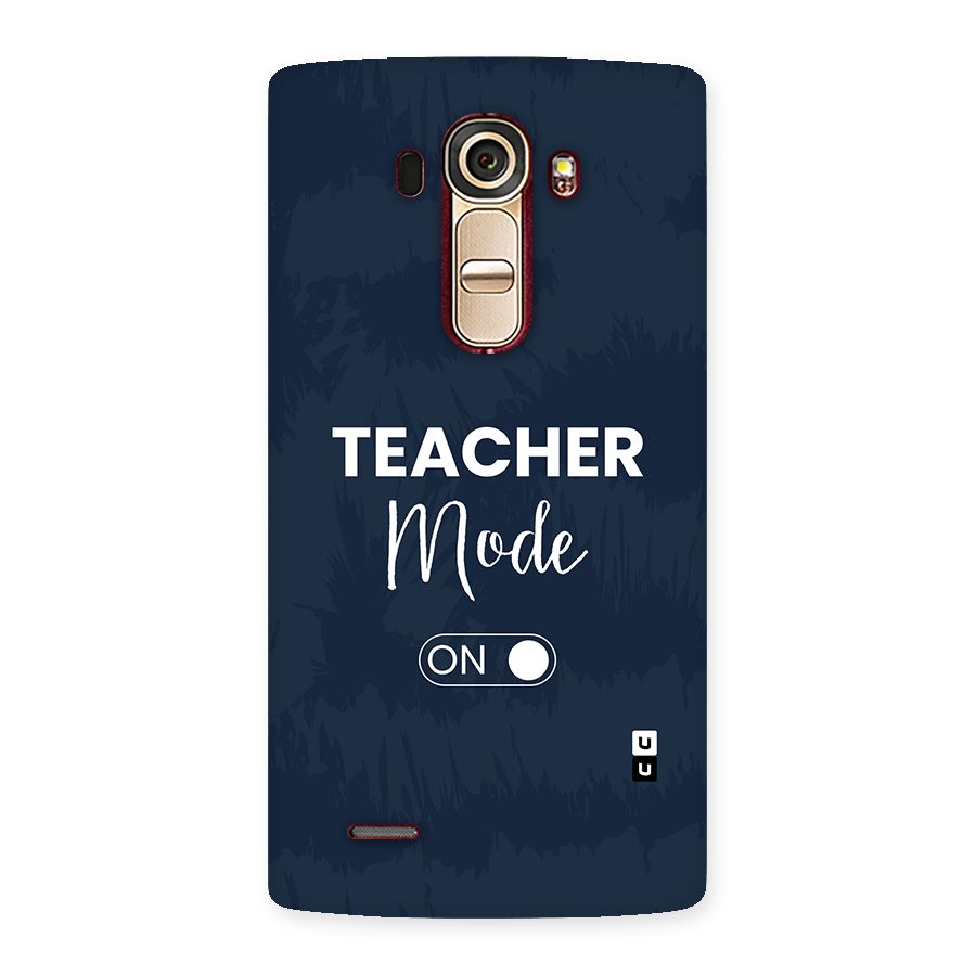 Teacher Mode On Back Case for LG G4