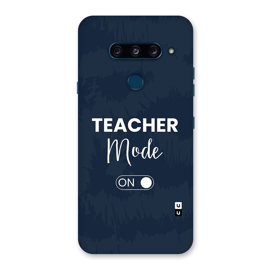 Teacher Mode On Back Case for LG  V40 ThinQ