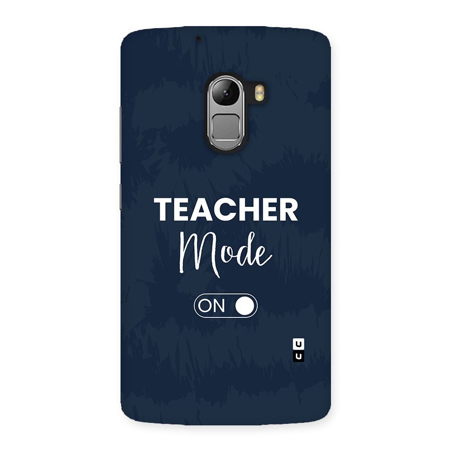 Teacher Mode On Back Case for Lenovo K4 Note