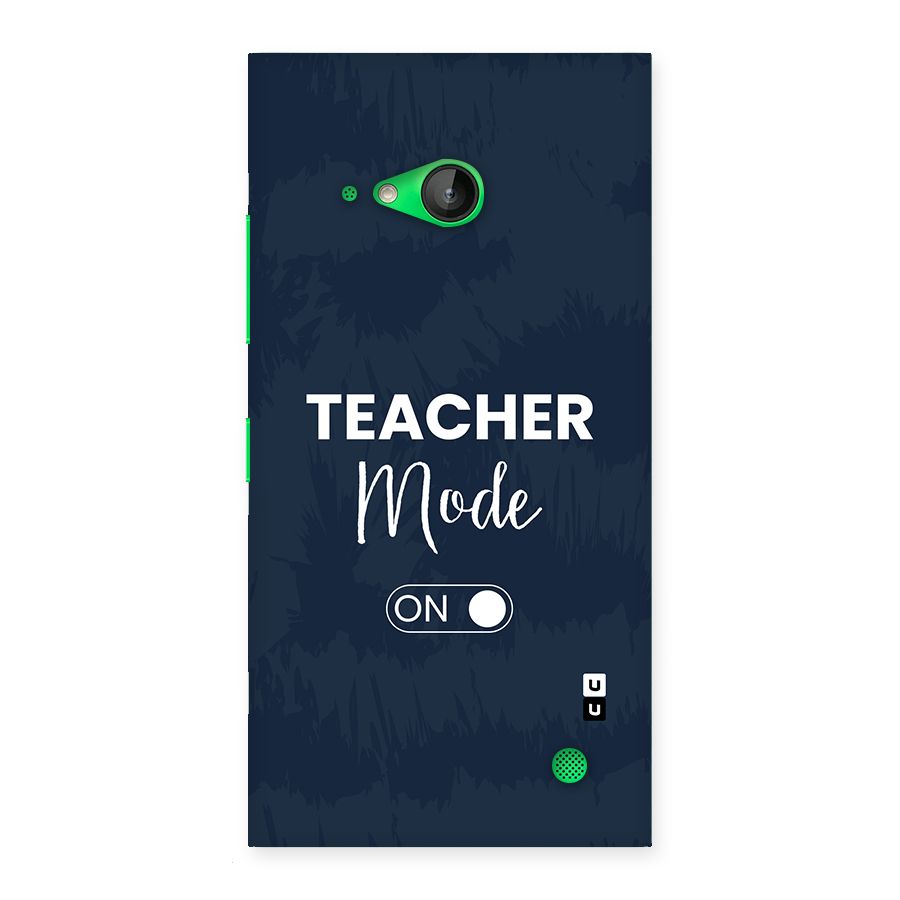 Teacher Mode On Back Case for Lumia 730