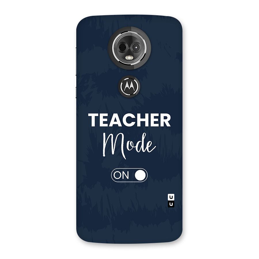 Teacher Mode On Back Case for Moto E5 Plus