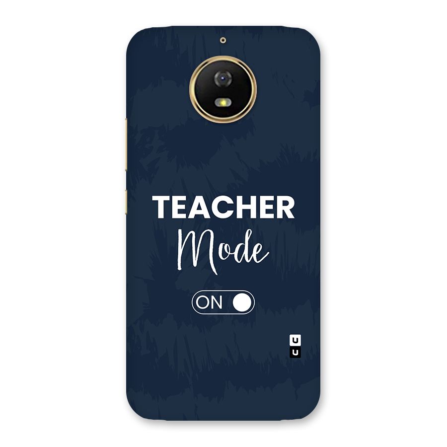 Teacher Mode On Back Case for Moto G5s