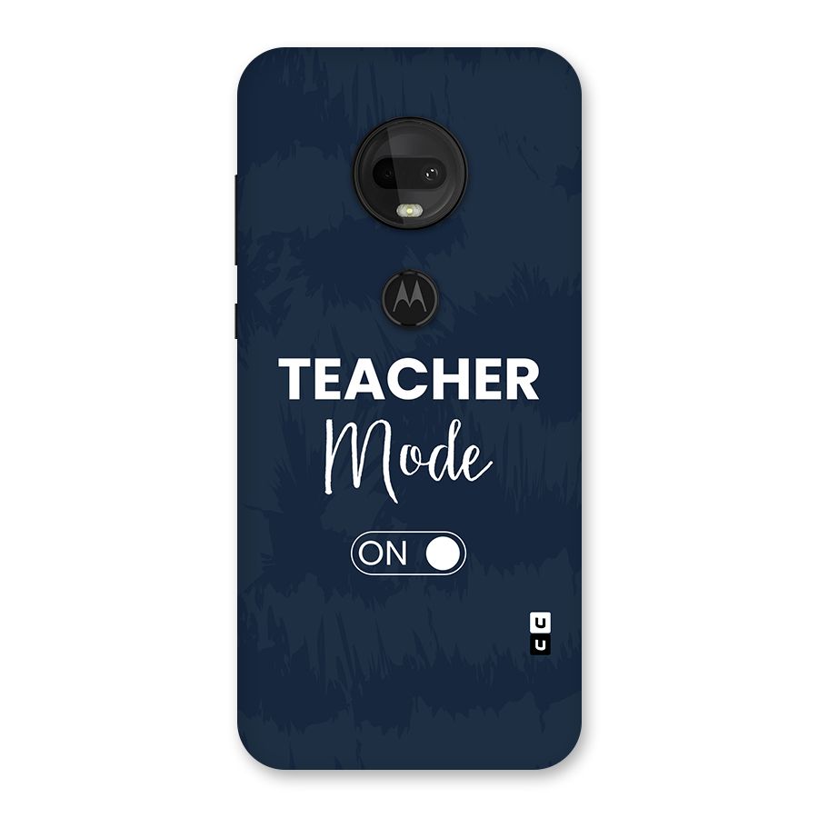 Teacher Mode On Back Case for Moto G7