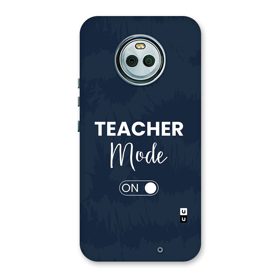 Teacher Mode On Back Case for Moto X4