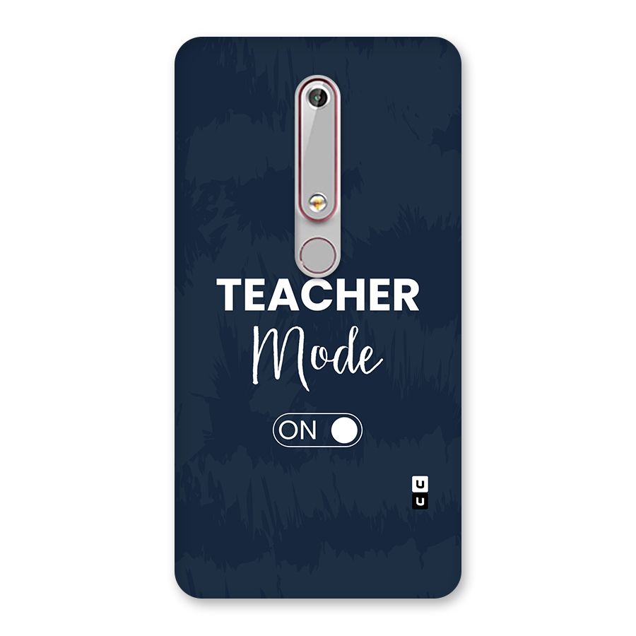 Teacher Mode On Back Case for Nokia 6.1