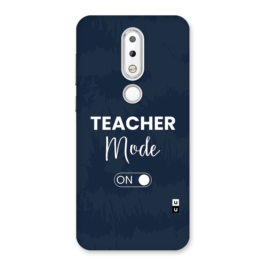 Teacher Mode On Back Case for Nokia 6.1 Plus