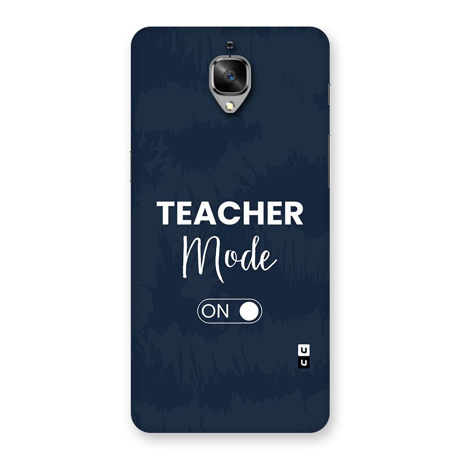 Teacher Mode On Back Case for OnePlus 3