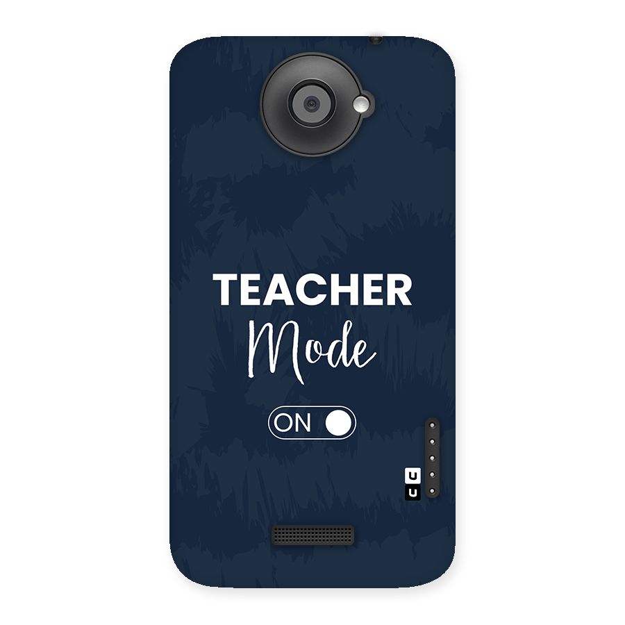 Teacher Mode On Back Case for One X