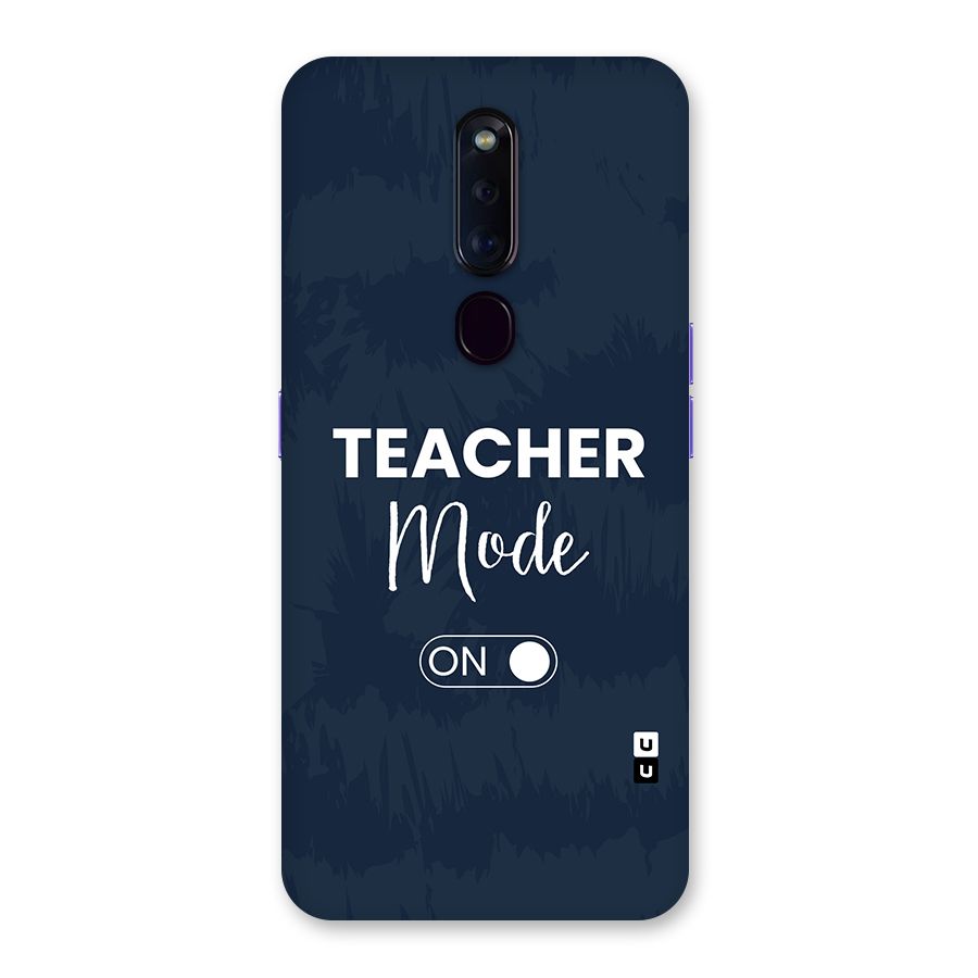Teacher Mode On Back Case for Oppo F11 Pro