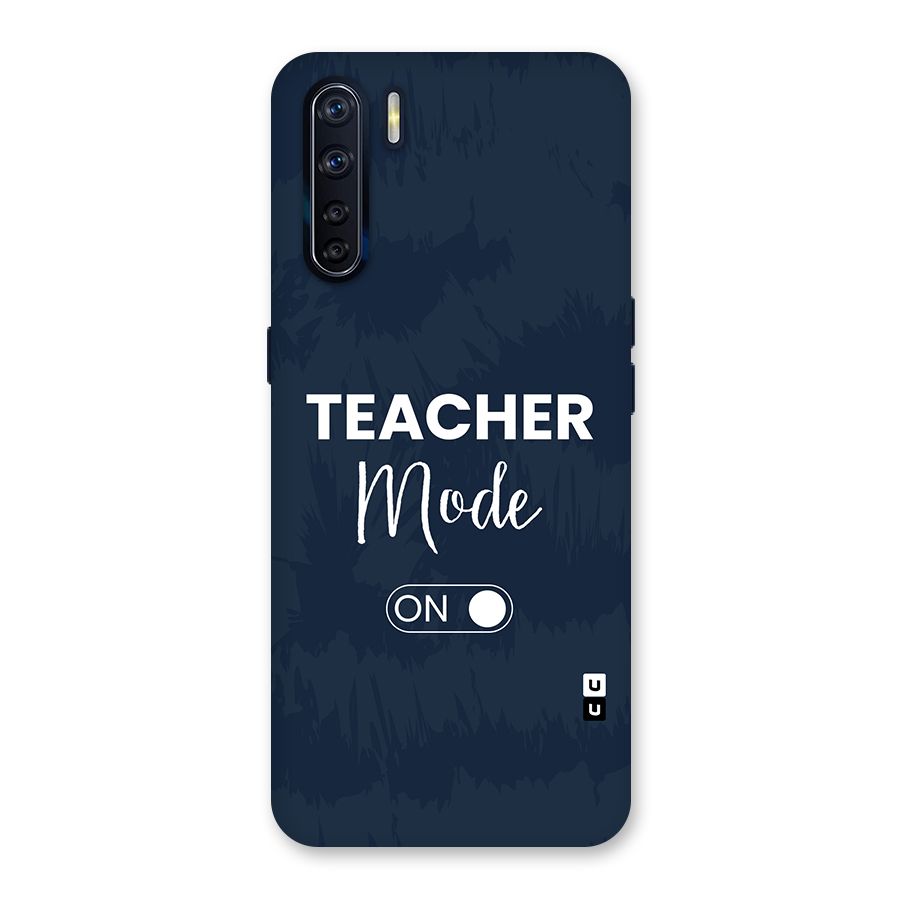 Teacher Mode On Back Case for Oppo F15