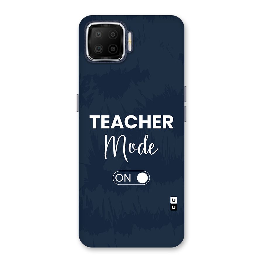 Teacher Mode On Back Case for Oppo F17