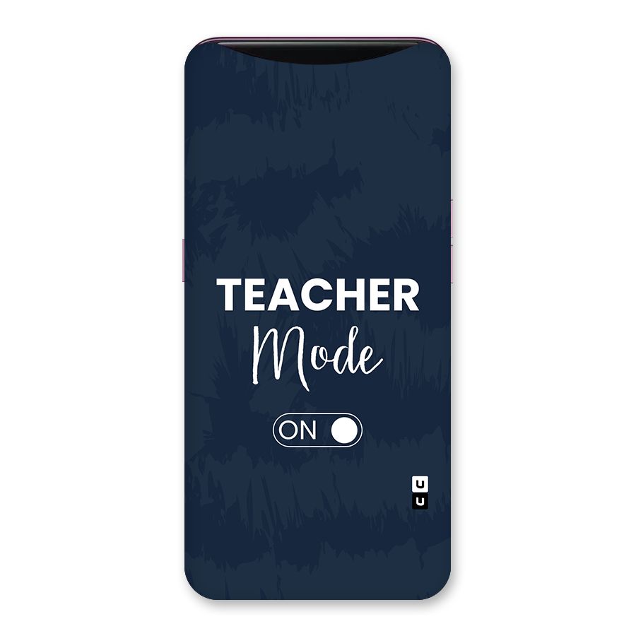 Teacher Mode On Back Case for Oppo Find X