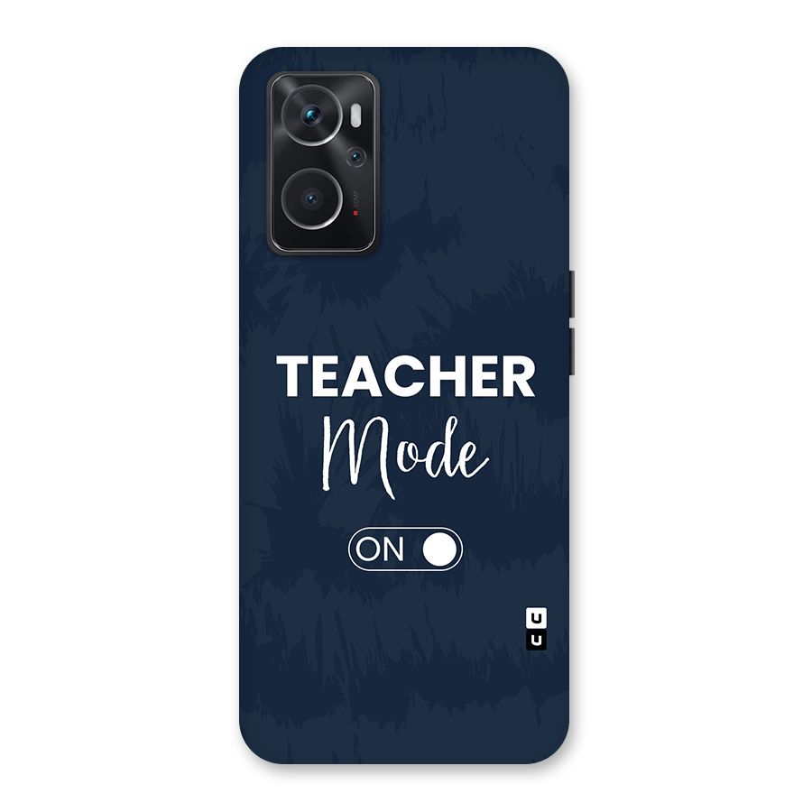 Teacher Mode On Back Case for Oppo K10 4G