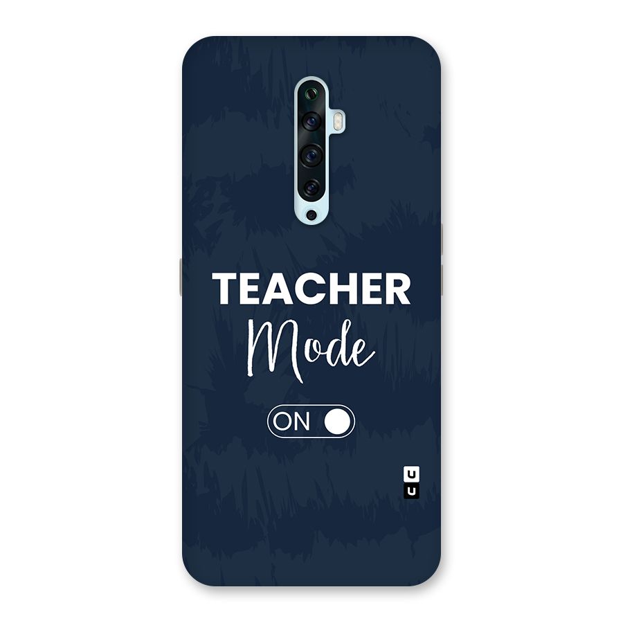 Teacher Mode On Back Case for Oppo Reno2 Z