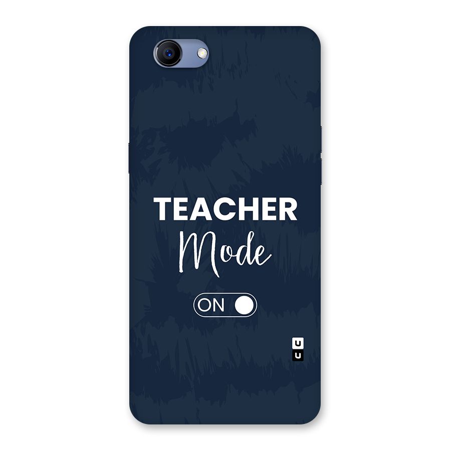 Teacher Mode On Back Case for Realme 1