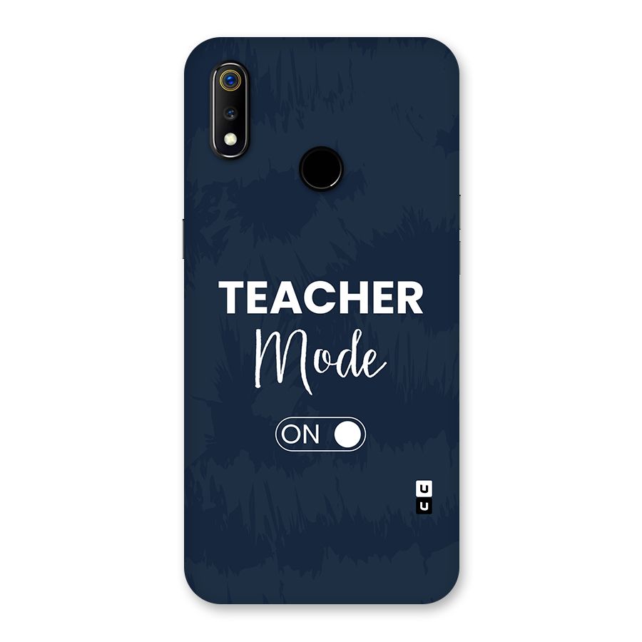 Teacher Mode On Back Case for Realme 3