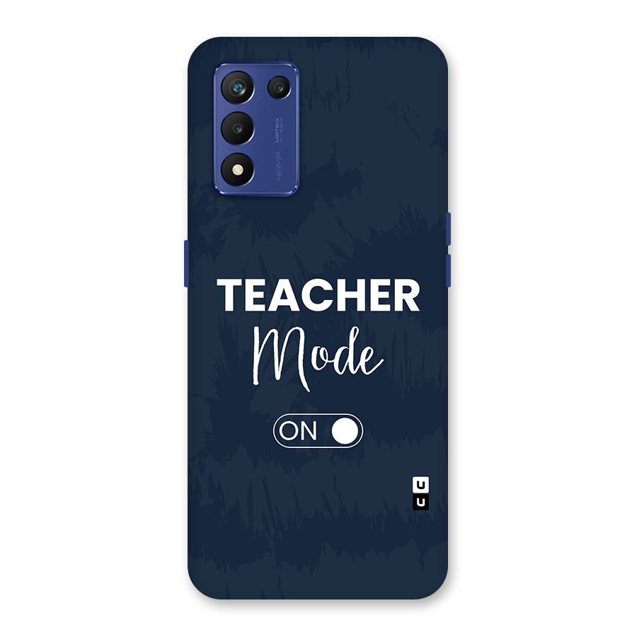 Teacher Mode On Back Case for Realme 9 5G Speed