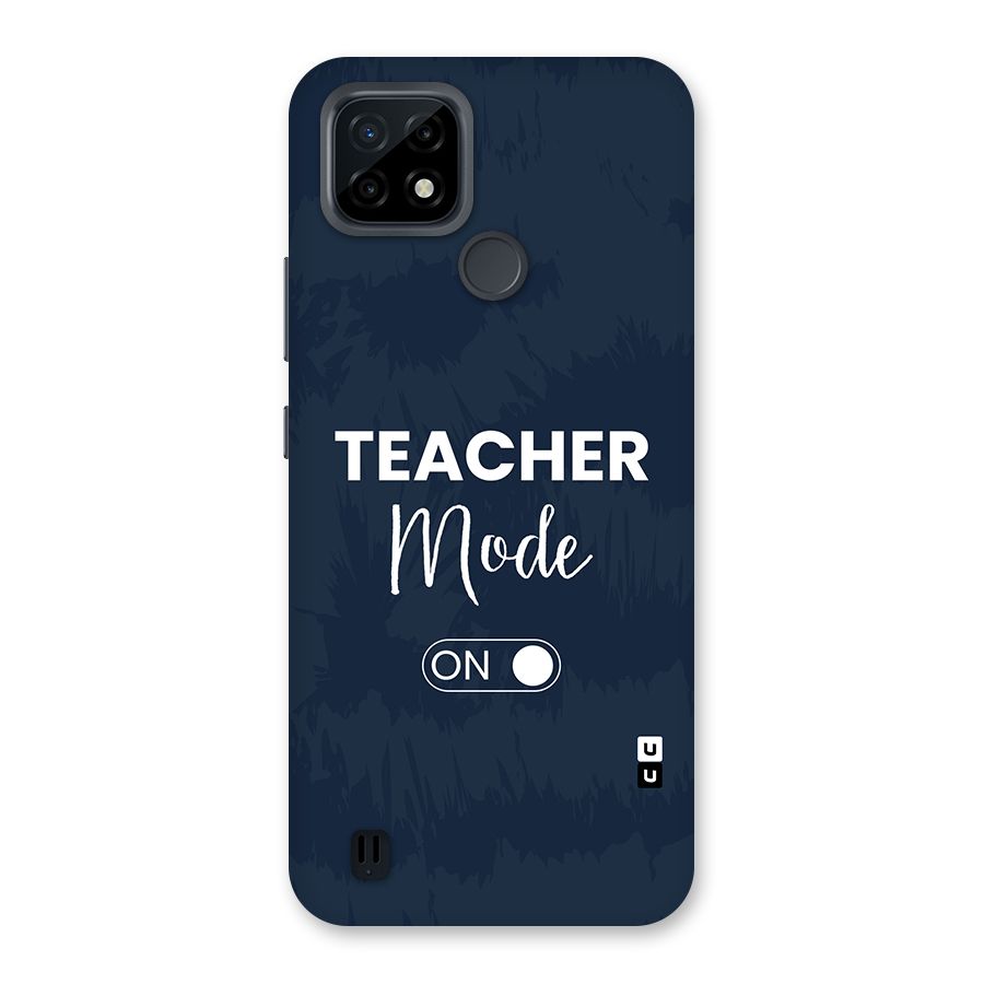 Teacher Mode On Back Case for Realme C21