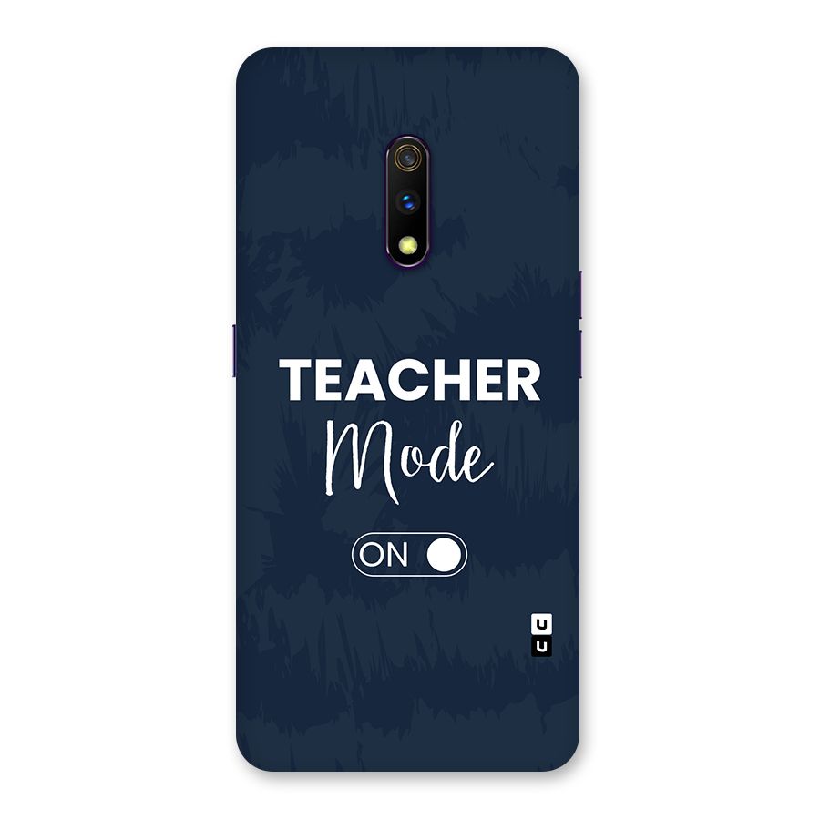 Teacher Mode On Back Case for Realme X