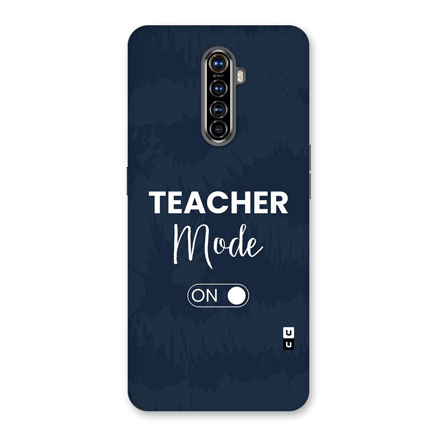 Teacher Mode On Back Case for Realme X2 Pro