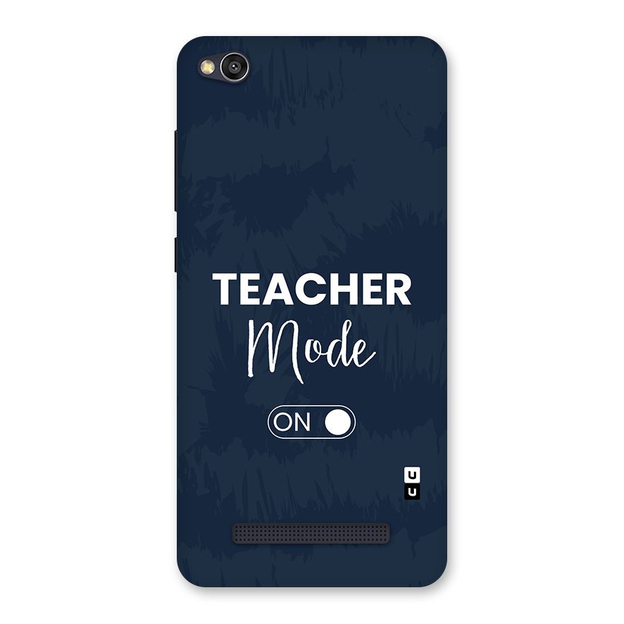 Teacher Mode On Back Case for Redmi 4A