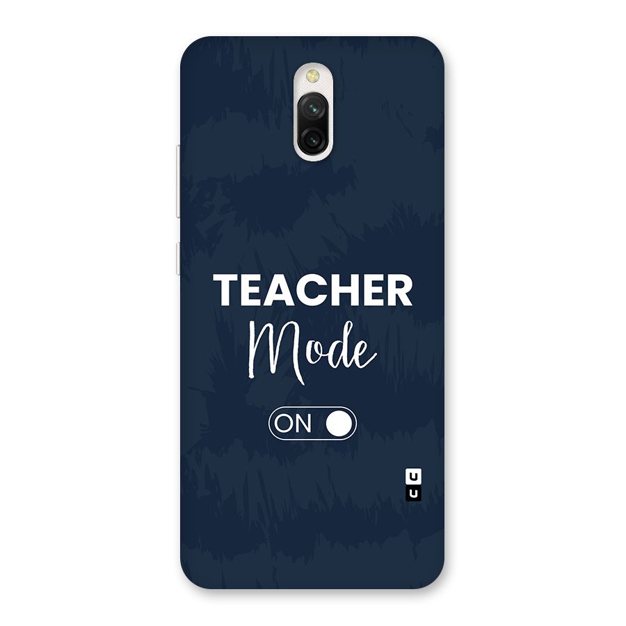 Teacher Mode On Back Case for Redmi 8A Dual