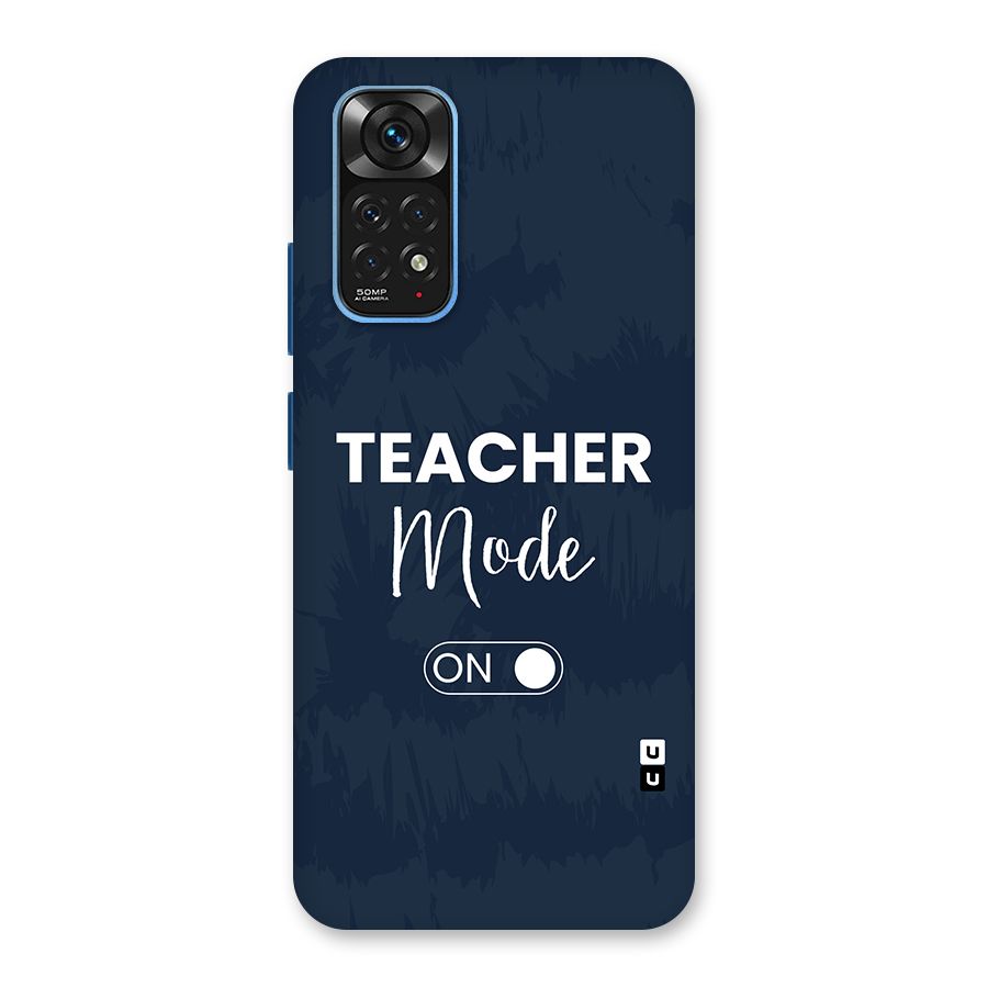 Teacher Mode On Back Case for Redmi Note 11S