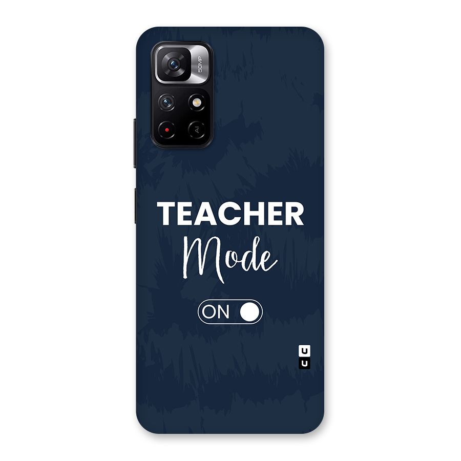 Teacher Mode On Back Case for Redmi Note 11T 5G