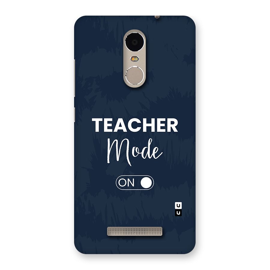 Teacher Mode On Back Case for Redmi Note 3