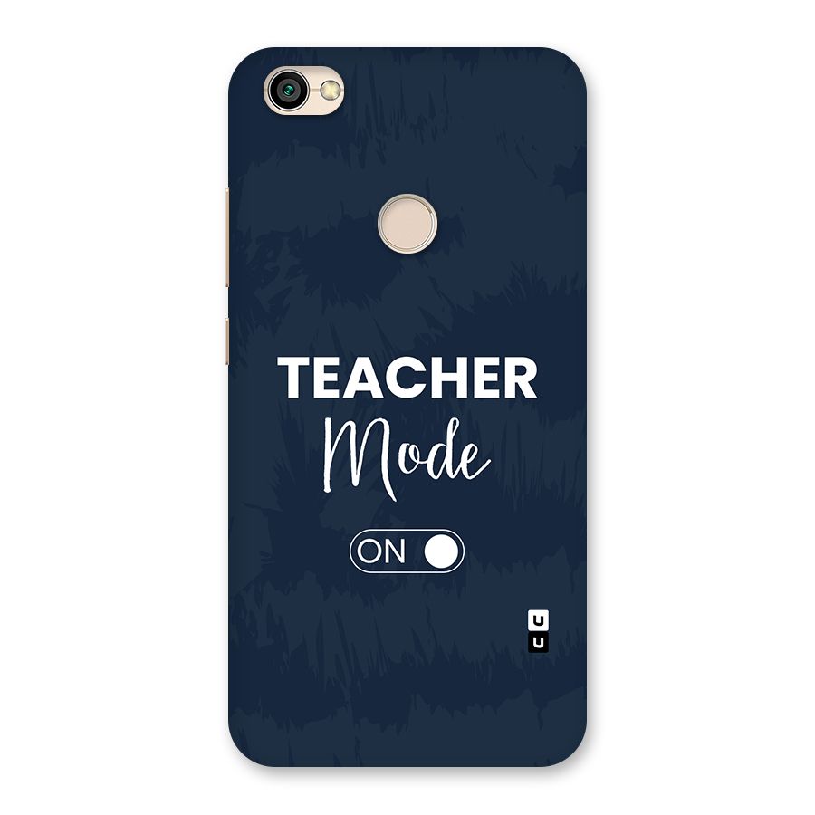Teacher Mode On Back Case for Redmi Y1 2017