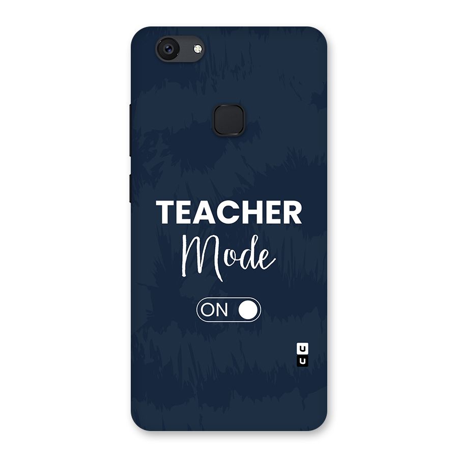 Teacher Mode On Back Case for Vivo V7 Plus