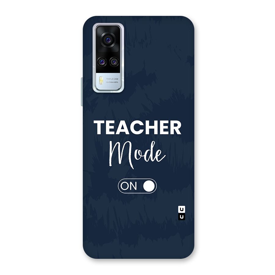 Teacher Mode On Back Case for Vivo Y31