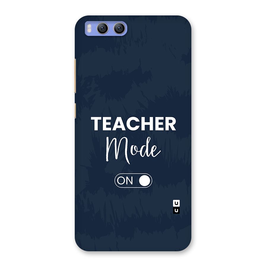 Teacher Mode On Back Case for Xiaomi Mi 6