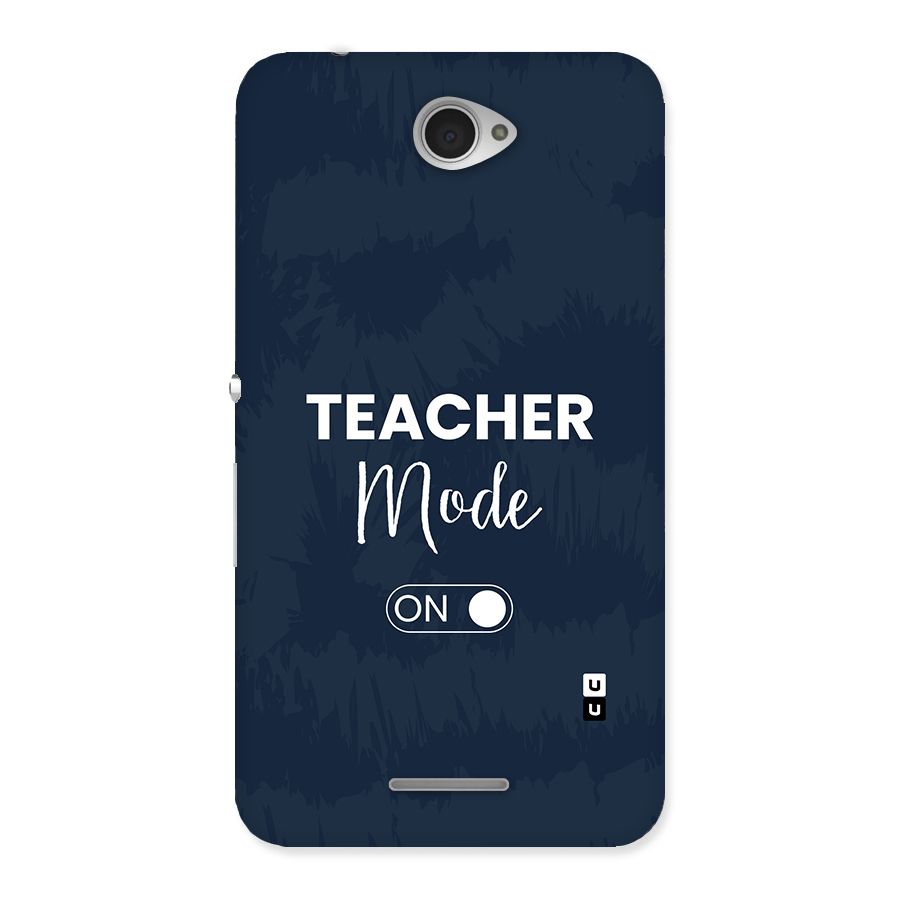 Teacher Mode On Back Case for Xperia E4