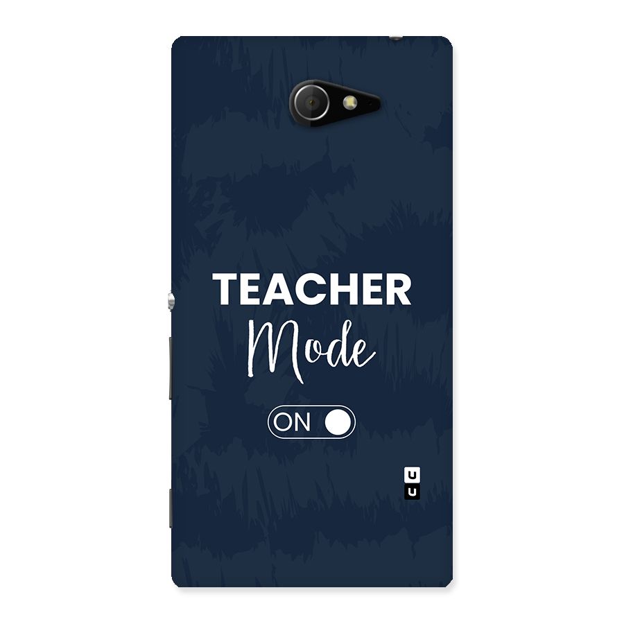 Teacher Mode On Back Case for Xperia M2