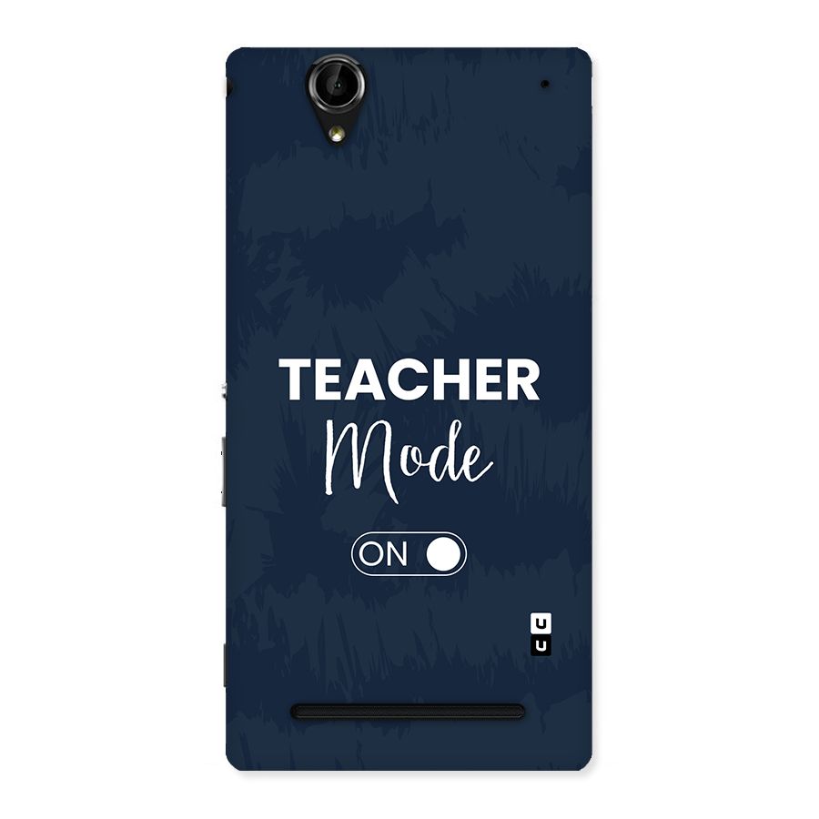 Teacher Mode On Back Case for Xperia T2