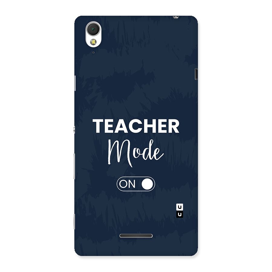 Teacher Mode On Back Case for Xperia T3