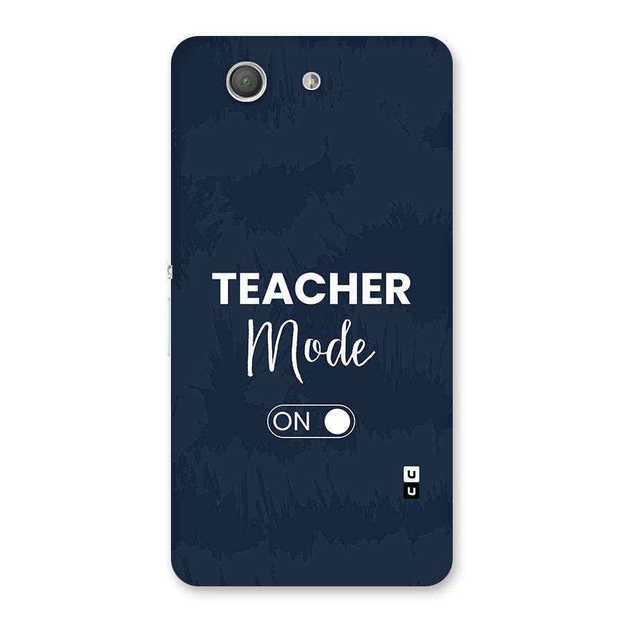 Teacher Mode On Back Case for Xperia Z3 Compact
