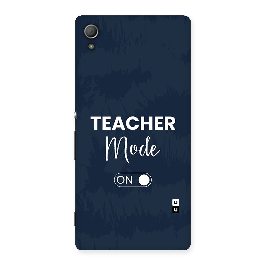 Teacher Mode On Back Case for Xperia Z3 Plus