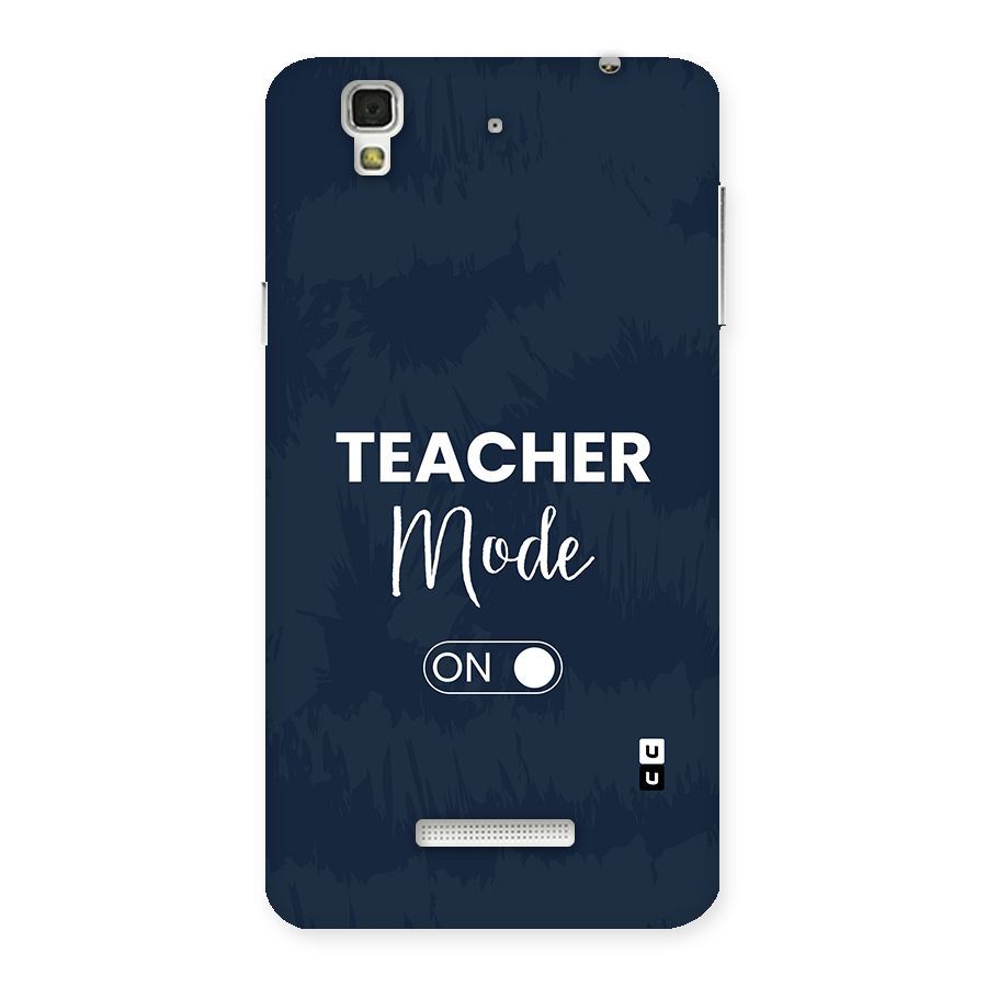 Teacher Mode On Back Case for Yureka