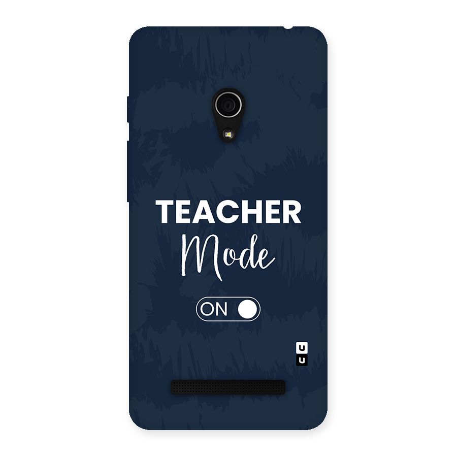 Teacher Mode On Back Case for Zenfone 5