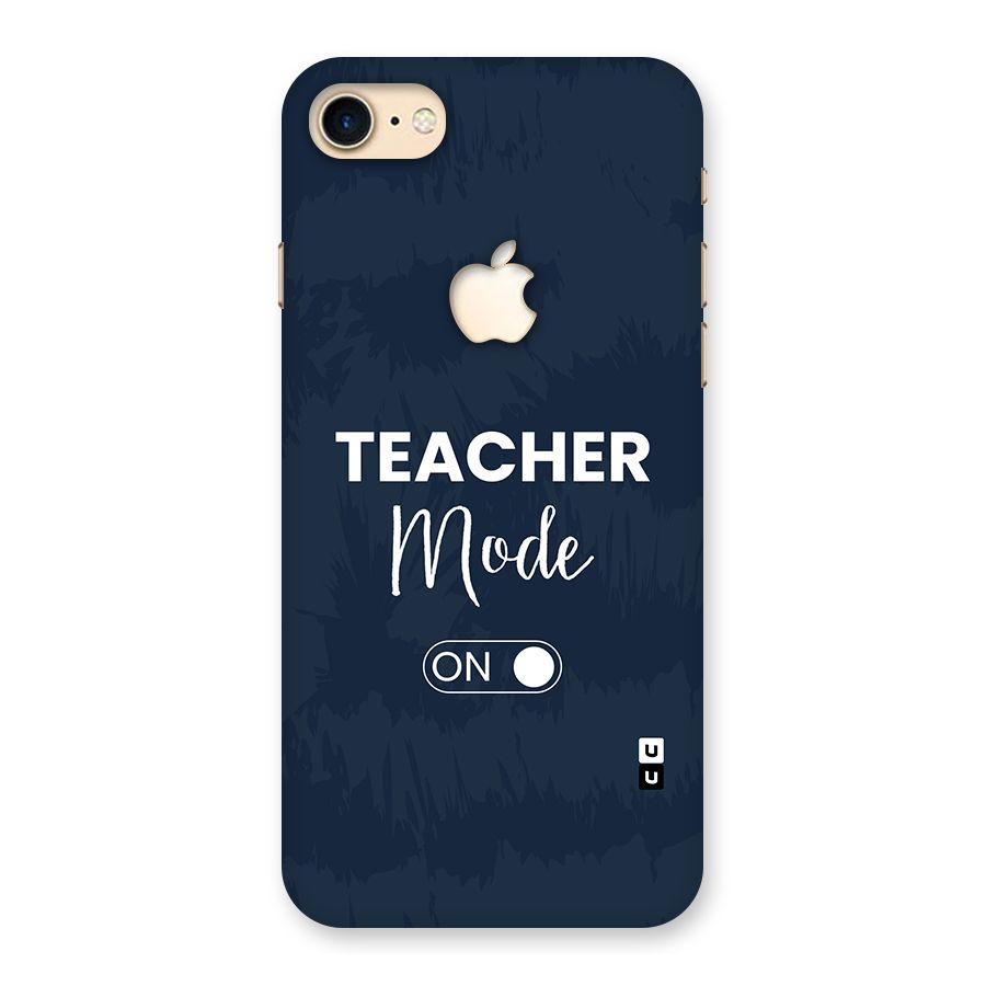 Teacher Mode On Back Case for iPhone 7 Apple Cut