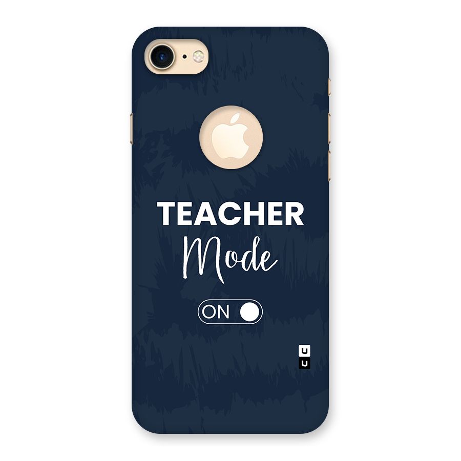 Teacher Mode On Back Case for iPhone 7 Logo Cut