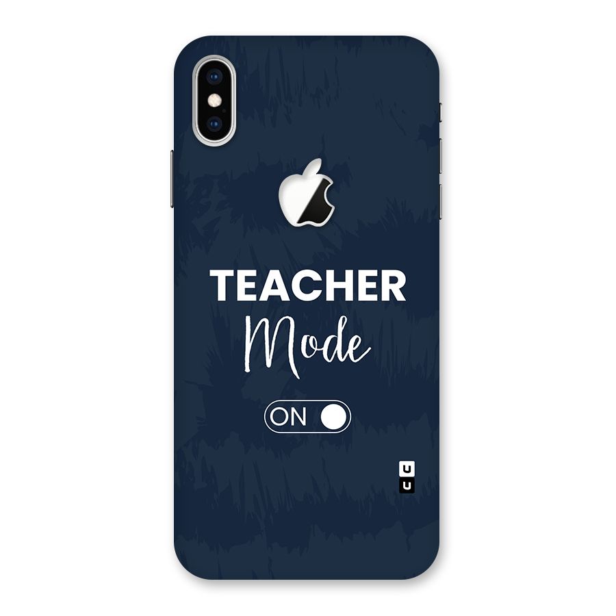 Teacher Mode On Back Case for iPhone XS Max Apple Cut